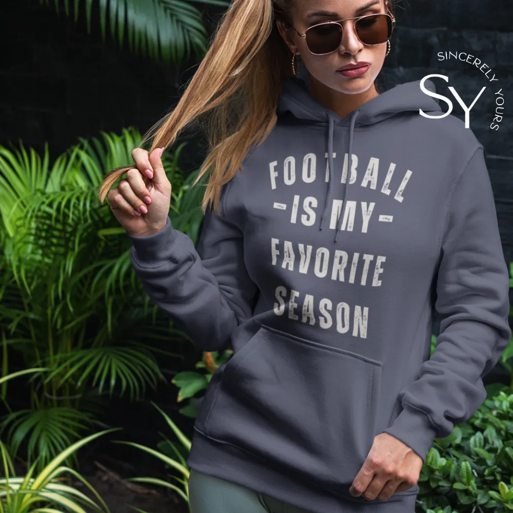 Football is my Favorite Season (Unisex) Hoodie