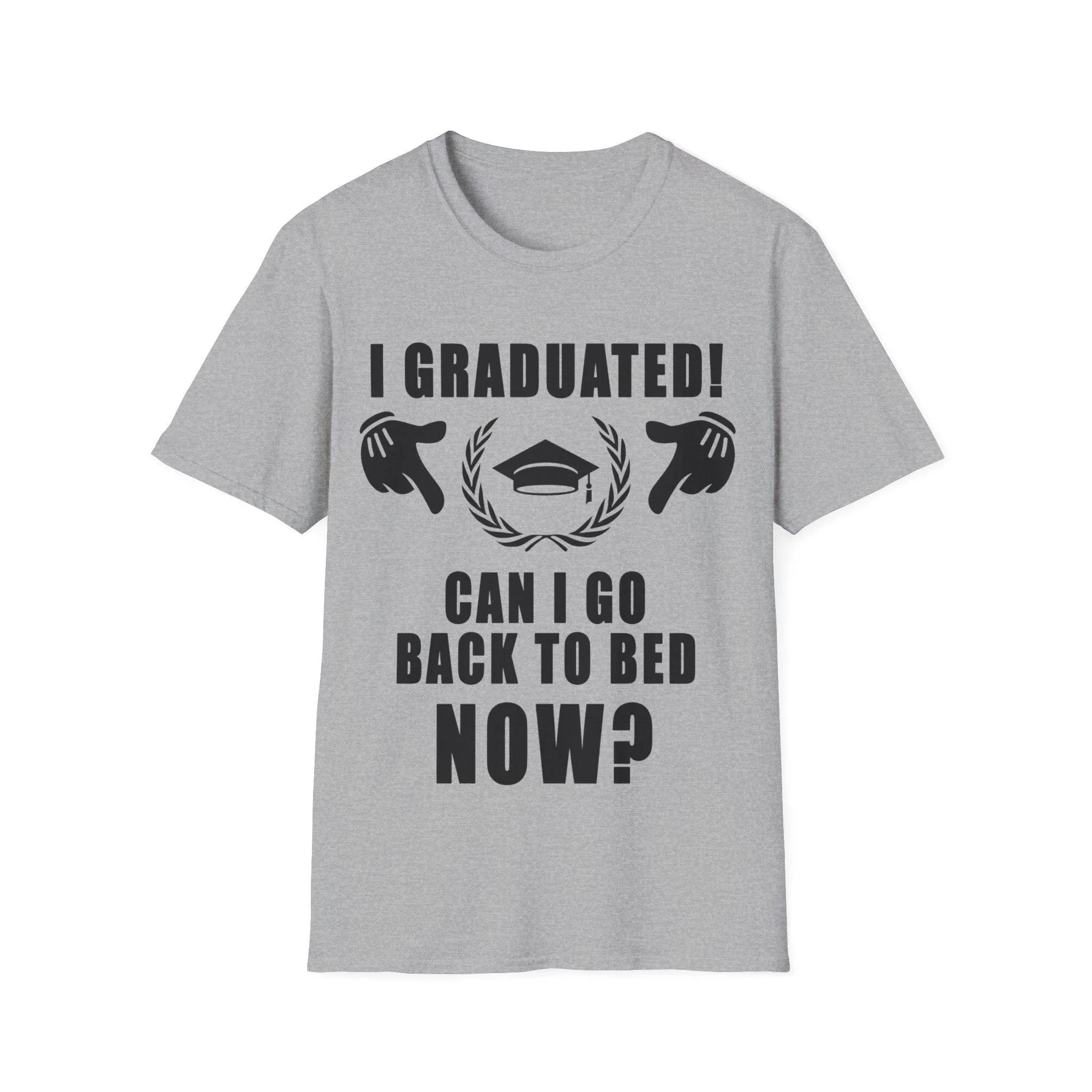 I Graduated! Can I Go Back To Bed Now? T-Shirts,2022 Graduates, Graduation 2022, Senior Class Of 2022,Graduation Tee School Pride School