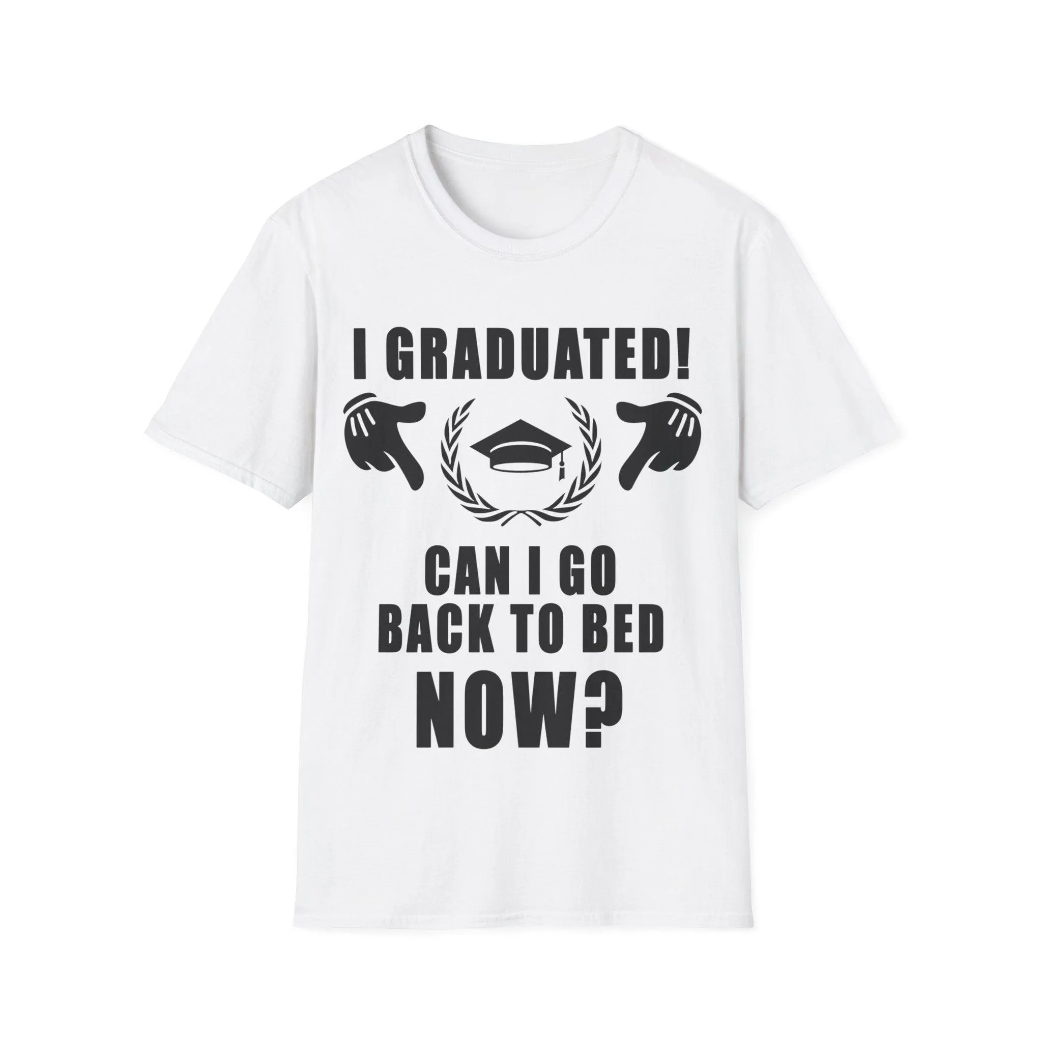 I Graduated! Can I Go Back To Bed Now? T-Shirts,2022 Graduates, Graduation 2022, Senior Class Of 2022,Graduation Tee School Pride School